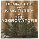 Bunny Lee Meets King Tubby & Aggrovators