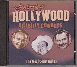 The West Coast Indies - Hillbilly Cowboys