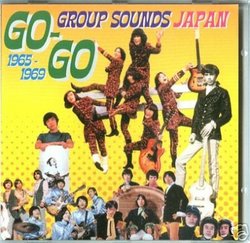 Go Go Groups Sounds Japan 1965-1969