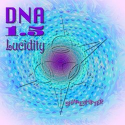 DNA 1.5 Lucidity