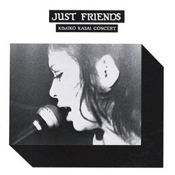 Just Friends: Kimiko Kasai Concert