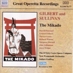 Gilbert & Sullivan: The Mikado (1950 D'Oyly Carte Recording) - Godfrey; Green; Fancourt; New Promenade Orchestra