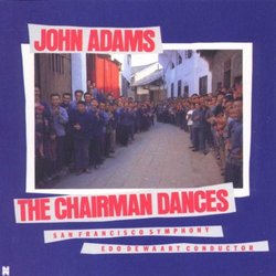 Adams: The Chairman Dances; Christian Zeal and Activity; Tromba Lontana; Common Tones in Simple Time