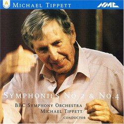 Michael Tippett: Symphonies No. 2 & No. 4