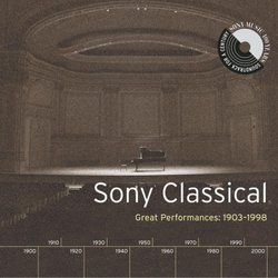 Sony Classical: Great Performances, 1903-1998