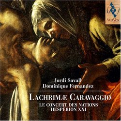 Jordi Savall, Dominique Fernandez: Lachrimae Caravaggio