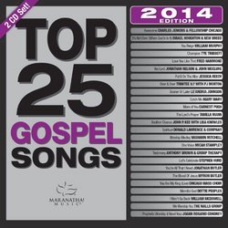 Top 25 Gospel Songs 2014