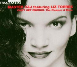 Trax Classix: Master C&J Featuring Liz Torres