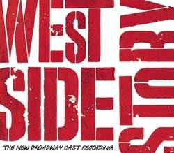 West Side Story - The New Broadway Cast Recording (plus 3 Bonus Tracks)