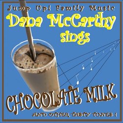 Chocolate Milk and Other Tasty Tunes