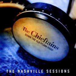 Down the Old Plank Road: The Nashville Sessions