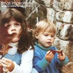 Small Inspirations songs by Janina Serden Sebesky