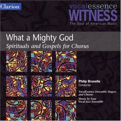 Witness: What a Mighty God - Spirituals and Gospels for Chorus