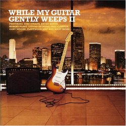 While My Guitar Gently Weeps V.2