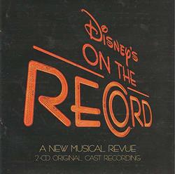 Disney's On the Record - A New Musical Revue 2004 Original Cast