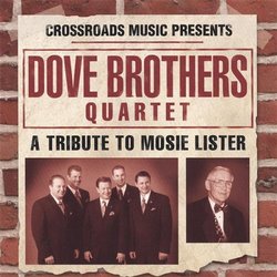 Dove Brothers: Tribute to Mosie Lister