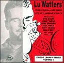 Lu Watters' Yerba Buena Jazz Band Live at Hambone Kelly's: 1950: Frisco Legacy Series Volume II