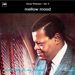 Exclusively for My Friends, Vol. 5: Mellow Mood