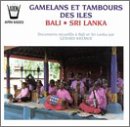 Gamelans & Tambours Des Iles