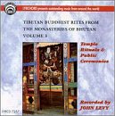 Tibetan Buddhist Rites From the Monasteries of Bhutan, Vol. 3: Temple Rituals & Public