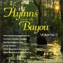 Hymns From Bayou 2