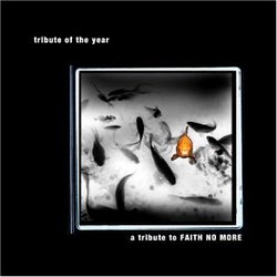 Tribute to Faith No More: Tribute of the Year