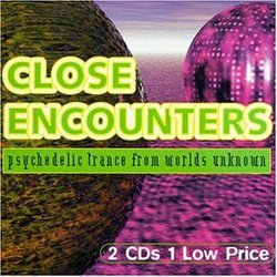 Close Encounters: Psychedelic Trance