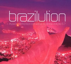 Brazilution 5.7: Musica Electronica Con Sabor Do