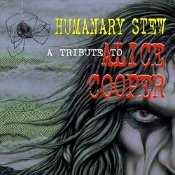 Humanary Stew: A Tribute To Alice Cooper