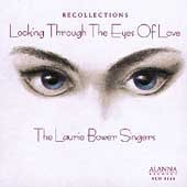 Recollections: Looking Through the Eyes of Love