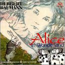 Herbert Baumann: Alice in Wonderland