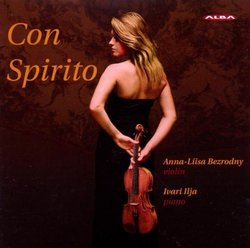 Con Spirito / Anna-Liisa Bezrodny, violin & Ivari Ilja, piano