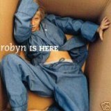 Robyn Is Here