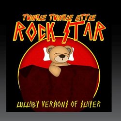 Lullaby Versions of Slayer