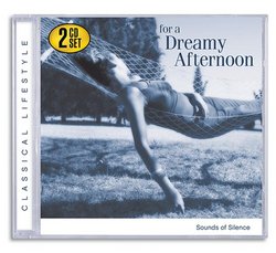 For a Dreamy Afternoon - Sounds of Silence