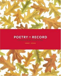 Poetry On Record: 98 Poets Read Their Work (1888-2006)