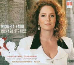 Richard Strauss: Four Last Songs; Orchestral Songs