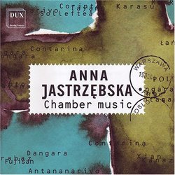 Anna Jastrzebska: Chamber music