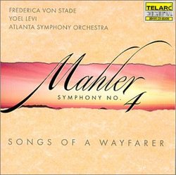 Mahler: Symphony No. 4; Songs of a Wayfarer