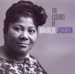 Essence of Mahalia Jackson