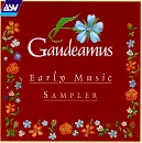 Gaudeamus Early Music Sampler
