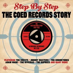 Step By Step: The Coed Records Story 1958-1962 - various