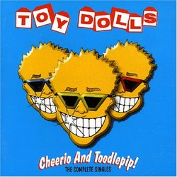 Cheerio and Toodletip!: Complete Singles