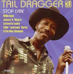 Stop Lyin' - The Lost Session by Tail Dragger & His Chicago Blues Band (2013-04-16)