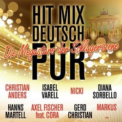 Hit Mix Deutsch Pur