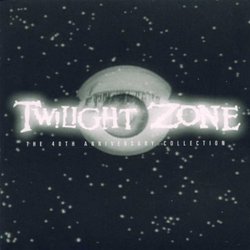 The Twilight Zone: 40th Anniversary Collection (Television Series Scores)