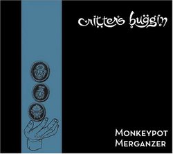 Monkeypot Merganzer (Reissue)