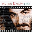 Michael Kamen's Opus