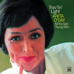 Anita O'Day. Trav'lin' Light + All the Sad Young Men