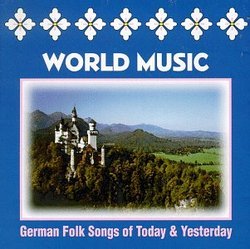 German Folk Songs of Today & Yesterday